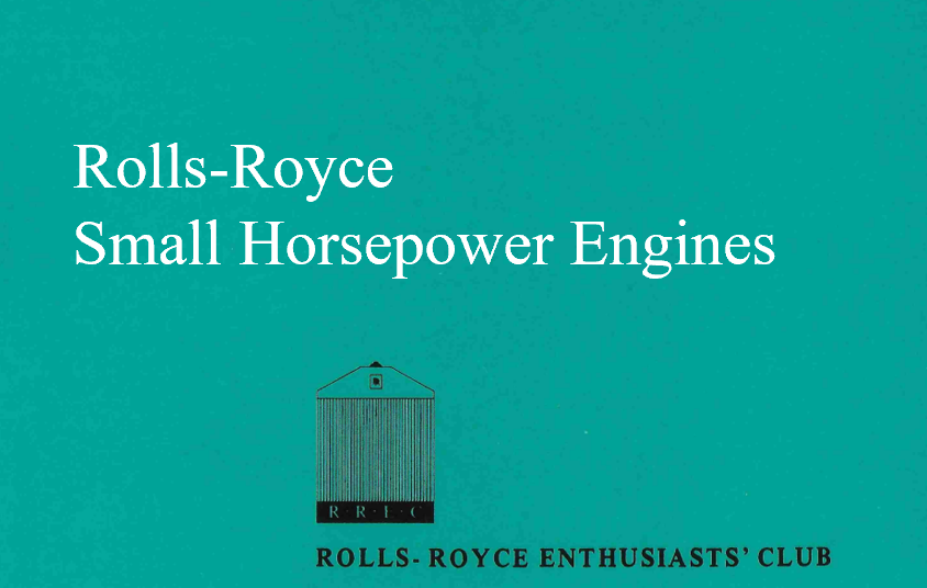 Rolls-Royce Small Horsepower Engines by R Haynes
